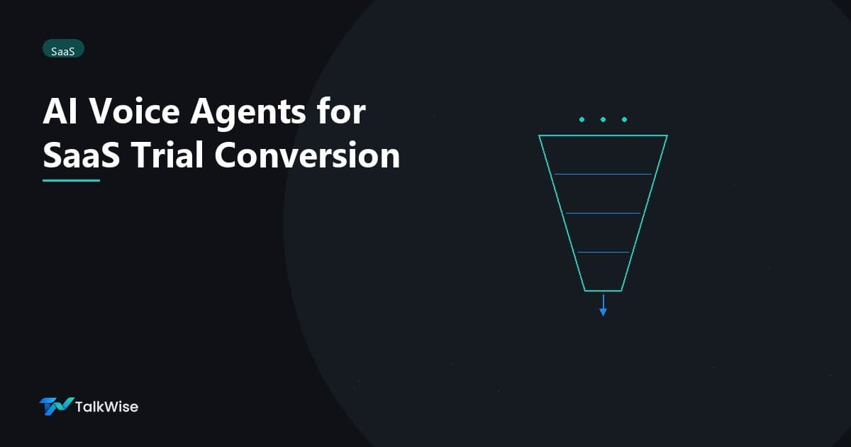 AI Voice Agents for SaaS Trial Conversion: From Sign-Up to Paid Customer